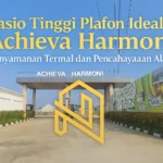 rasio tinggi plafon ideal achieva harmoni kenyamanan termal dan pencahayaan alami